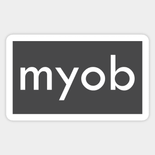 Mind Your Own Business (myob) Sticker